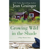 Growing Wild in the Shade: A Mags Munroe Story