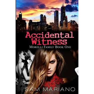 Accidental Witness (Morelli Family, #1)