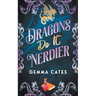 Dragons Do It Nerdier