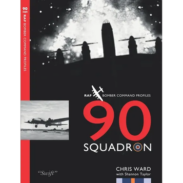 90 Squadron Profile: RAF Bomber Command Squadron Profiles