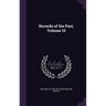 Records of the Past, Volume 10