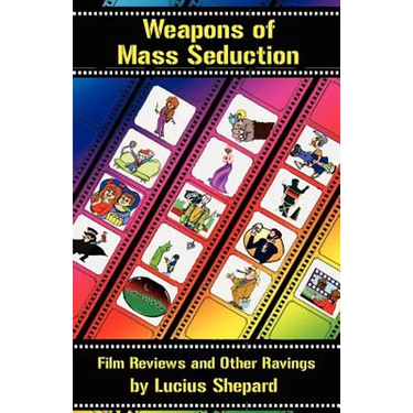 Weapons of Mass Seduction