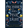 Promises and Pixie Dust: A Thumbelina Retelling