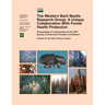 The Western Bark Beetle Research Group: A Unique Collaboration With Forest Health Protection