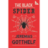 The Black Spider: Annotated Edition with an Introduction by H.M. Waidson