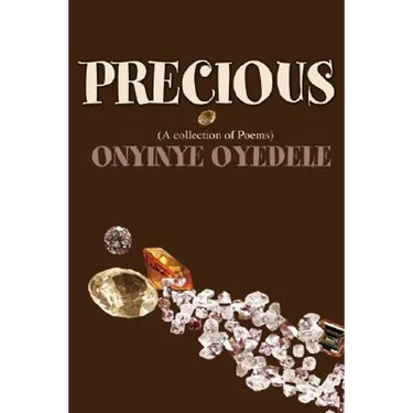 Precious: (A collection of Poems)