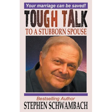 Tough Talk to a Stubborn Spouse
