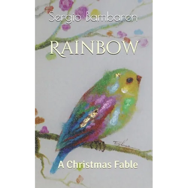 Rainbow: A Christmas Fable