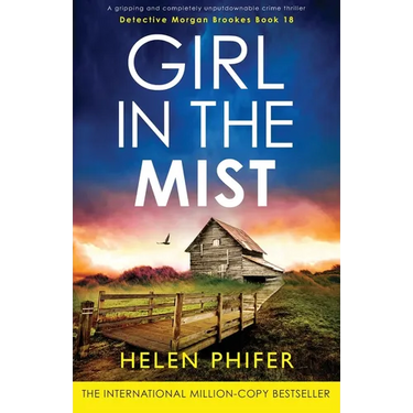 Girl in the Mist: A gripping and completely unputdownable crime thriller