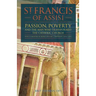 St. Francis of Assisi: Passion, Poverty, and the Man Who Transformed the Catholic Church.