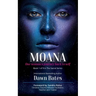 Moana: The Story of One Woman's Journey Back to Self