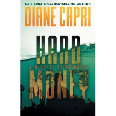 Hard Money: A Michael Flint Novel