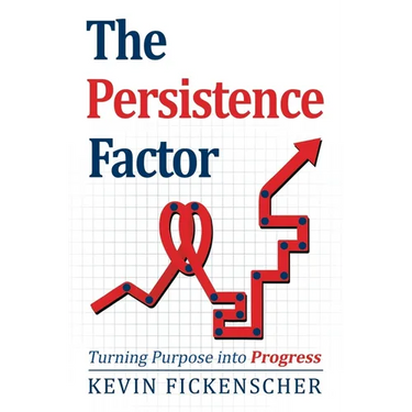 The Persistence Factor: Turning Purpose into Progress