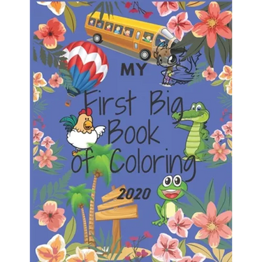My First Big Book of Coloring: My book is elegant and beautiful