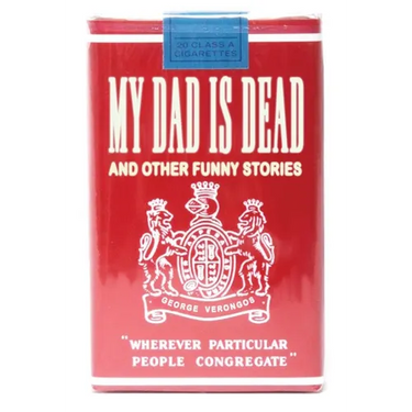 My Dad is Dead: and other funny stories