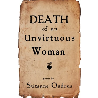 Death of an Unvirtuous Woman
