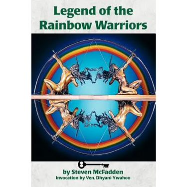 Legends of the Rainbow Warriors
