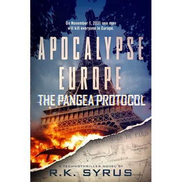 Apocalypse Europe - The Pangea Protocol: A fast-paced Conspiracy Thriller and Techno-thriller