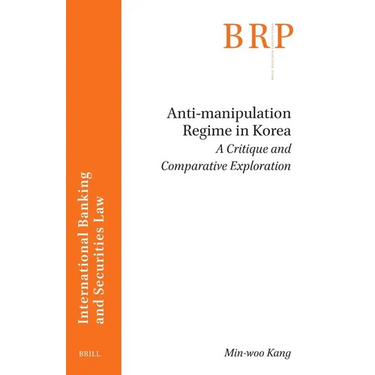 Anti-Manipulation Regime in Korea: A Critique and Comparative Exploration