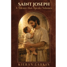 Saint Joseph A Silence that Speaks Volumes