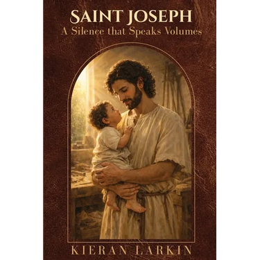 Saint Joseph A Silence that Speaks Volumes