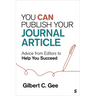You Can Publish Your Journal Article: Advice From Editors to Help You Succeed