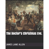 The Doctor's Christmas Eve: Christmas Specials Series