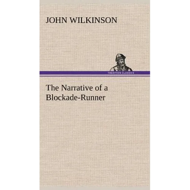 The Narrative of a Blockade-Runner