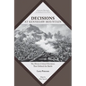 Decisions at Kennesaw Mountain: The Eleven Critical Decisions That Defined the Battle