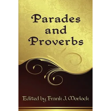Parades and Proverbs: Eight Plays