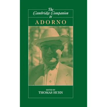 The Cambridge Companion to Adorno
