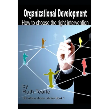 Organizational Development: How to choose the right intervention