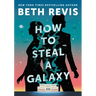 How to Steal a Galaxy