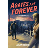 Agates Are Forever: A Nick Cameron Mystery