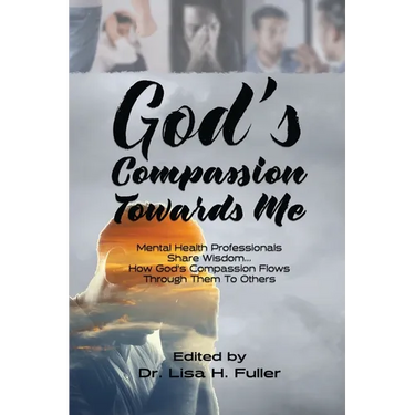 God's Compassion Towards Me