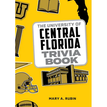 The University of Central Florida Trivia Book