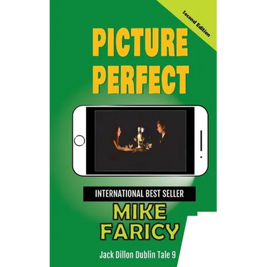 Picture Perfect: Jack Dillon Dublin Tale 9: Second Edition