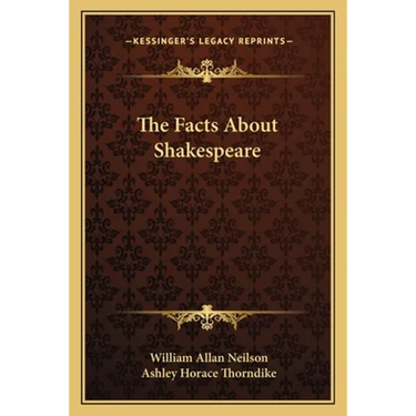 The Facts About Shakespeare