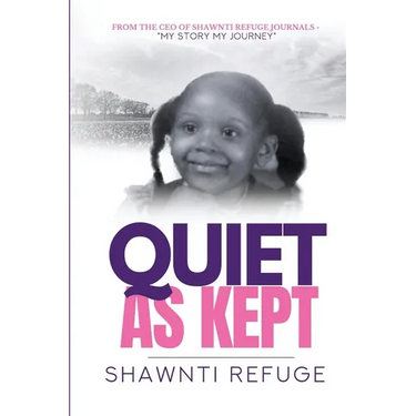 Quiet As Kept