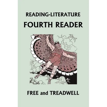 Reading-Literature: Fourth Reader: Color Edition (Yesterday's Classics)