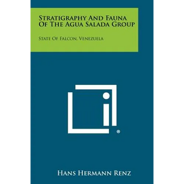 Stratigraphy And Fauna Of The Agua Salada Group: State Of Falcon, Venezuela