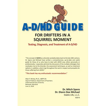 A-D/HD Guide: For Drifters in a Squirrel Moment
