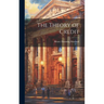 The Theory of Credit