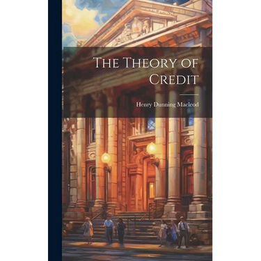 The Theory of Credit