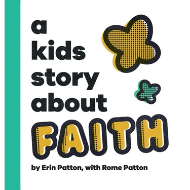 A Kids Story About Faith