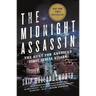 The Midnight Assassin: The Hunt for America's First Serial Killer