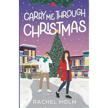 Carry Me Through Christmas