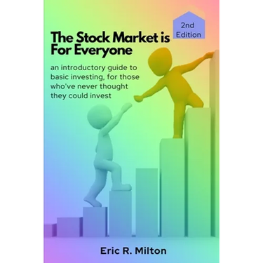 The Stock Market is For Everyone: an introductory guide to basic investing, for those who've never thought they could invest
