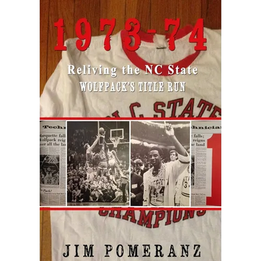 1973-74: Reliving the NC State Wolfpack's Title Run