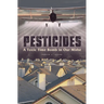 Pesticides: A Toxic Time Bomb in Our Midst